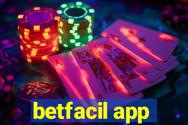 betfacil app